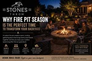 fire pit season and designing your backyard